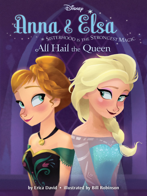 Title details for Anna & Elsa by Disney Books - Available